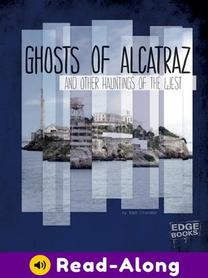 cover image of Ghosts of Alcatraz and Other Hauntings of the West